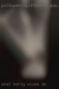 what horny wives do alone what horny wives do alone