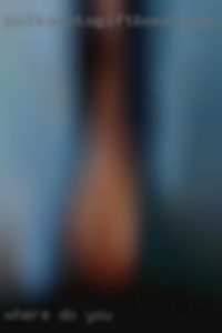 where do you find pussy in Queen Creek where do you find pussy in Queen Creek